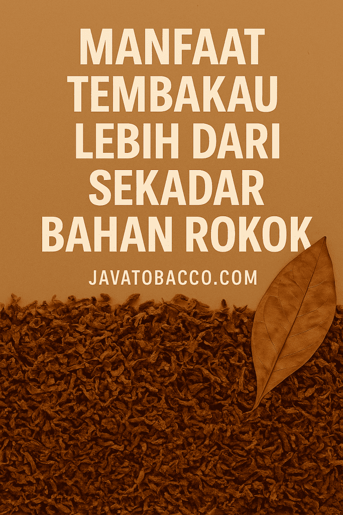 Manfaat Tembakau