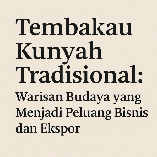 tembakau kunyah tradisional